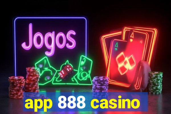 app 888 casino